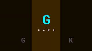 Famous GAWK | The Wordpecker Vocabulary Builder | Learn New Easy English Words | Spelling Meaning Sentence Wealth
