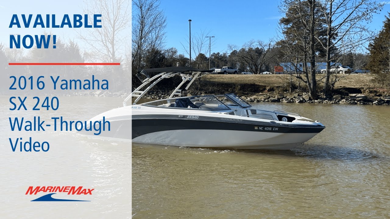 Available Now! 2016 Yamaha SX 240 Boat For Sale at MarineMax Lake