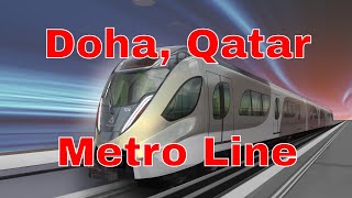 Doha Metro Line: Qatar’s Ambitious Light Rail Project