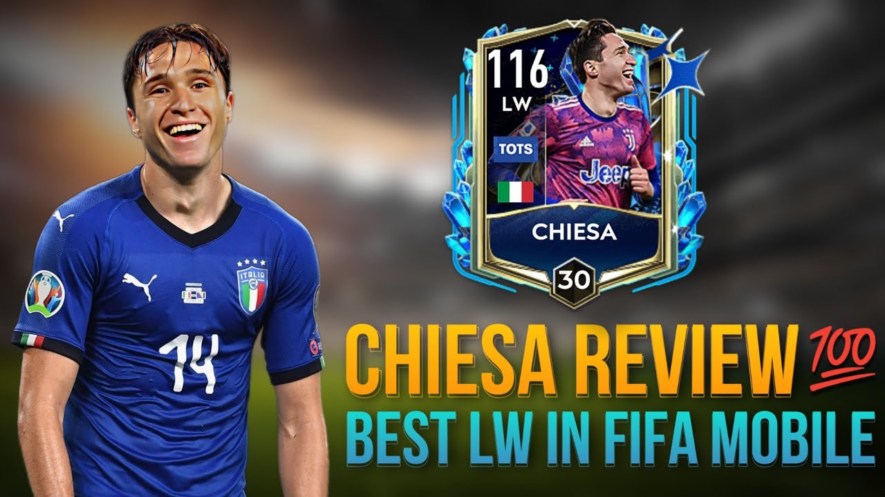 TOTS CHIESA REVIEW FIFA MOBILE FASTEST LW 💯