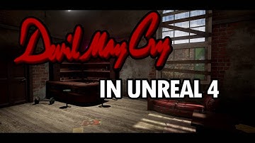 Devil May Cry Remade [Unreal Engine 4] Dante