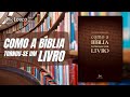 Como a Bíblia tornou-se um livro