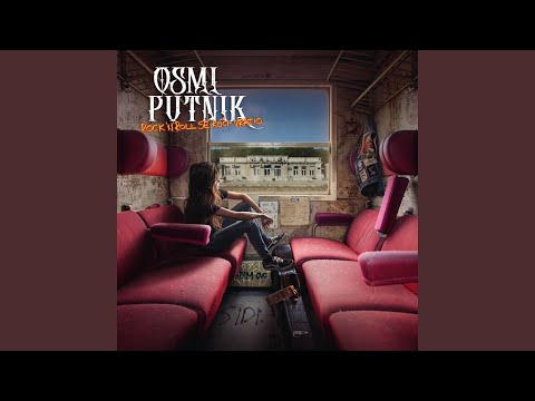 Osmi Putnik — Lutko Moja, Takav Sam Ti Ja