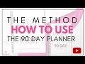 90 Day Planner  THE METHOD of Goal Setting-- SET the Planner up with great clarity!