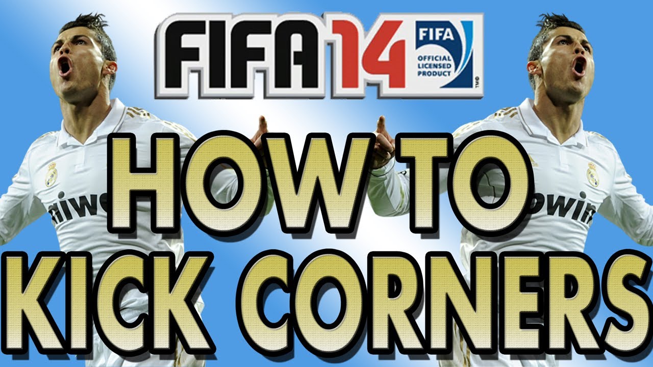 FIFA 14 NEXT GEN BEST Corner Kick Tutorial Tips & Tricks YouTube