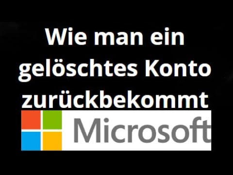 Gelöschtes Microsoft-Konto wiederherstellen