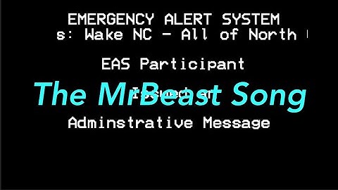 EAS Mock: The MrBeast Song