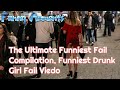 funny moments  funny fails, Funniest Fails Compilation, Funny Girls, Drunk Girls,面白い動画、悪い日