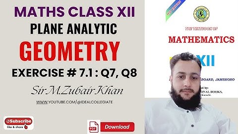 Class 12 | Ex#7.1: Q7, Q8 Solved | Plane Analytic Geometry: Straight line| Maths XII BIEK| Part 4