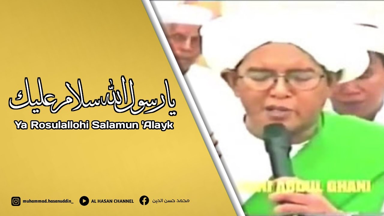 Ya Rosulallohi Salamun 'Alayk & Robbi Fanfa'na ( Lirik + Terjemahan ) - Abah Guru Sekumpul