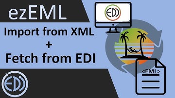 Import from XML and Fetch from EDI