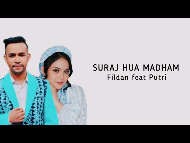 Lirik lagu Suraj Hua Madham Cover By Fildan feat Putri class=