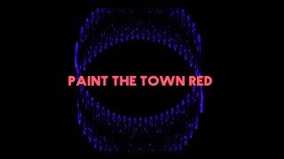 Watch Paint the Town Red Trailer