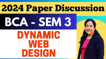 Dynamic WEB Designing (PHP) 2024 Question Paper Discussion | BCA Semester 3