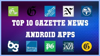Top 10 Gazette News Android App | Review screenshot 1