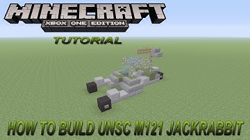 Minecraft Xbox Edition Tutorial How To Build UNSC M121Jackrabbit