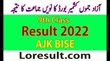 AJK Board 9th Class Result 2022 | BISE AJK Results 2022