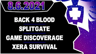 CDNThe3rd | Back 4 Blood, Splitgate, Game Discoverage, XERA Survival | 8.6.2021