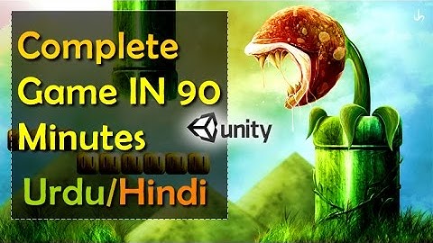 unity tutorial in urdu Complete game in 90 Min 0