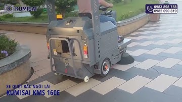 Test Thực Tế Xe Quét Rác Ngồi Lái Kumisai KMS 160E | Quét Sạch Cực Nhanh – Vận Hành Êm Ái!