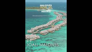  JOALI Maldives. No.4 Best Maldives Resort 2022. #shorts