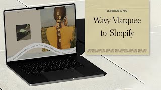 Add Wavy Marquee to any Shopify theme by Squarestylist 818 views 7 months ago 6 minutes, 41 seconds