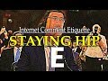 Internet Comment Etiquette: "Staying Hip"