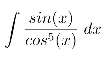 Integral of sin(x)/cos^5(x) (substitution)