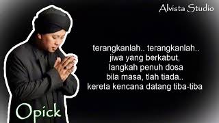 Opick - terangkanlah (khusnul Khotimah) lyric