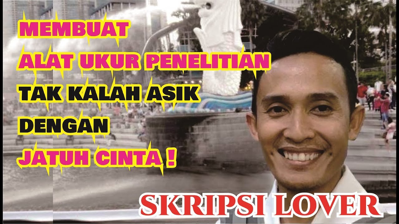 CARA MEMBUAT ANGKET PENELITIAN