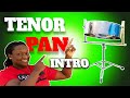 Tenor Pan Intro To Steelpan 