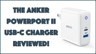 The PowerPort II USB C Charger REVIEWED -