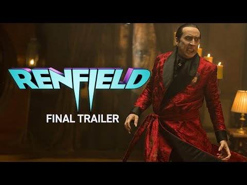 RENFIELD | Final Trailer