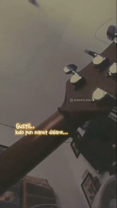 GUSTI KULO PUN MANUT DALANE.GITARAN SANTUY..