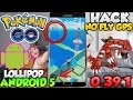 POKEMON GO HACK 0.39.1 ANDROID VERSION 5 LOLLIPOP NUEVO JOYSTICK APK
GPS SIN CAMINAR NI MOVERSE