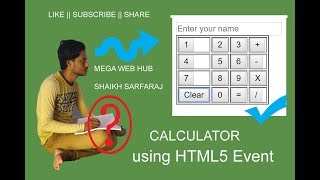 CALCULATOR USING HTML5 EVENT ONCLICK || PART -1 || MEGA WEB HUB