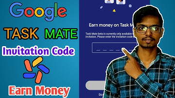 Google Task Mate App || How To Get Invitation Code ||