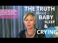 The Truth About Baby Sleep And Crying