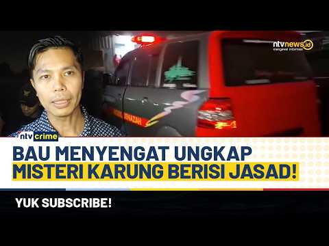 Jasad Pria Termutilasi Ditemukan dalam Karung di Depok, Polisi Lakukan Identifikasi | NTV CRIME