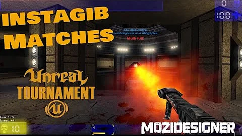 Instagib Matches! Unreal Tournament