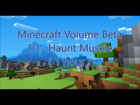C418 Haunt Muskie Minecraft Volume Beta 10 Creative 3 1 Hour