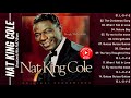 NAT KING COLE Greatest Hits Full Album - Best Of NAT KING COLE 2021 - NAT KING COLE Jazz Songs