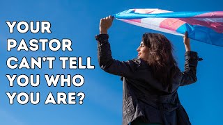The One Sermon About Being Transgender | Belief It Or Not