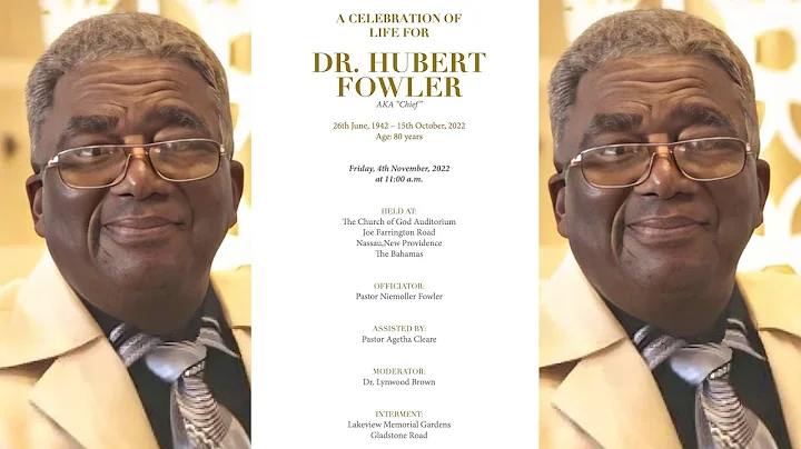 Home Going Service For The Late Dr. Hubert Fowler ...