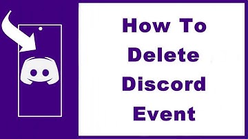 How to Delete Event on Discord—Plus End Event (UPDATED)