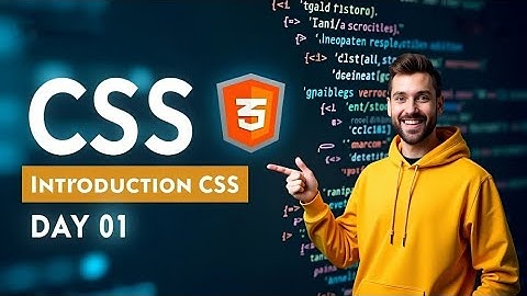 CSS Tutorial for Beginners 2025 | What is CSS ? (Day 01)