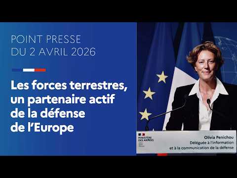 Point Presse du 02/04 | Les forces terrestres, un partenaire actif de la défense de l’Europe
