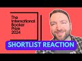 International Booker Prize Shortlist Reaction for 2024