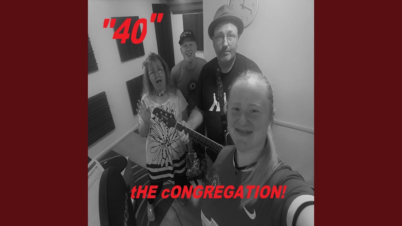 Watch 40 on YouTube