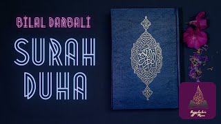 SURAH DUHA / BİLAL DARBALI